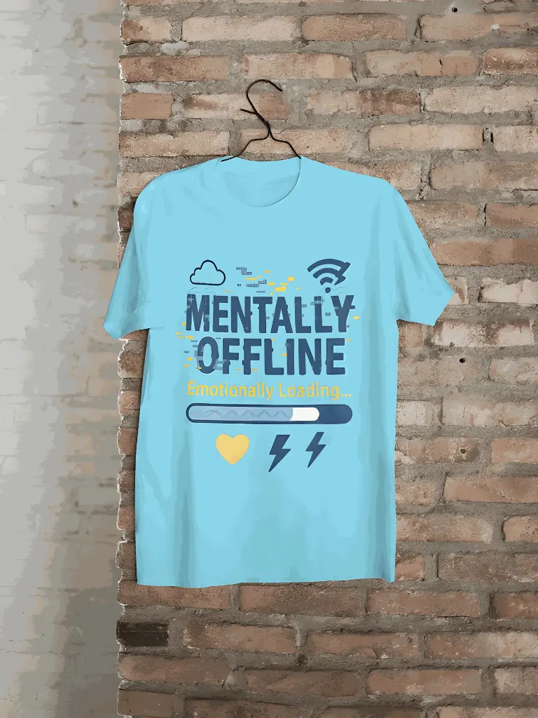 Mentally Offline Emotionally Loading Hanging.webp