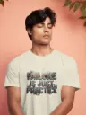 Marlech “Failure is Just Practice” Unisex T-Shirt | Off White Cotton Motivational Graphic Tee | Resilient Everyday Wear